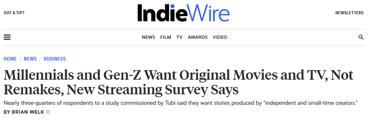 IndieWire: Millennials and Gen-Z Want Original Movies and TV, Not Remakes, New Streaming Survey Says